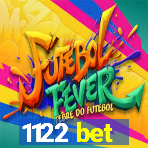 1122 bet